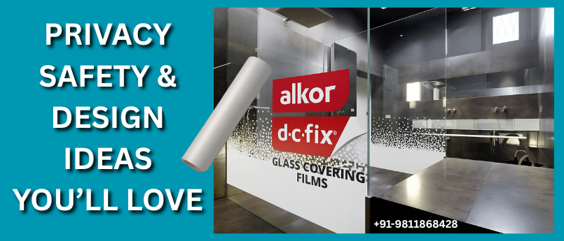 Glass Covering Film Explained: Privacy, Safety & Design Ideas You’ll Love